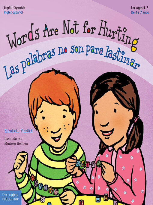 Title details for Words Are Not for Hurting / Las palabras no son para lastimar by Elizabeth Verdick - Available